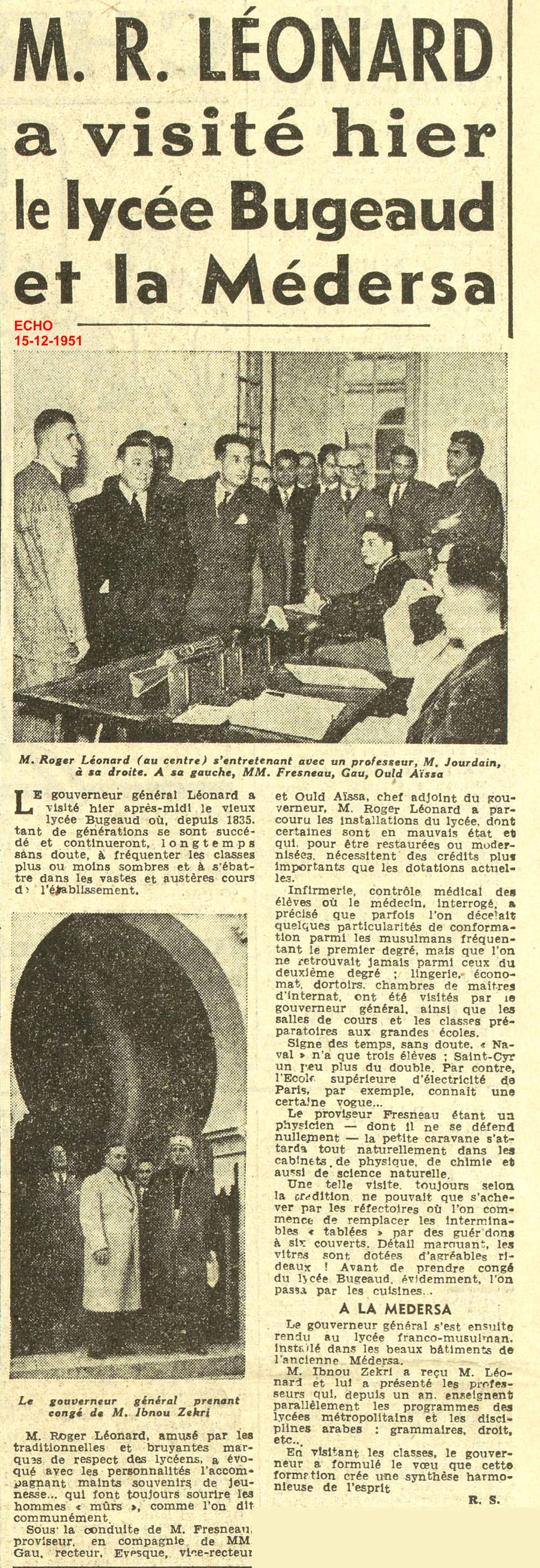 M. R. LÉONARD a visité hier le lycée Bugeaud et la Medersa 
