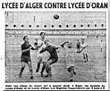 LE LYCÉE D'ALGER A BATTU LE LYCÉE D'ORAN PAR 4 BUTS A 0